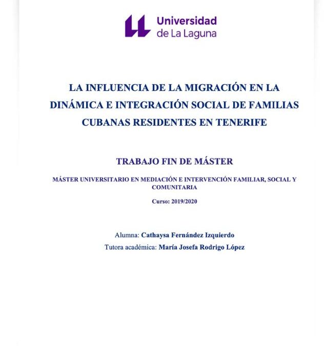 La influencia de la migración en la dinámica e integración social de familias cubanas residentes en Tenerife