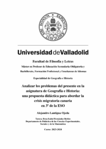 Analizar los problemas del presente en la asignatura de Geografía e Historia: una propuesta didáctica para abordar la crisis migratoria canaria en 3º de la ESO